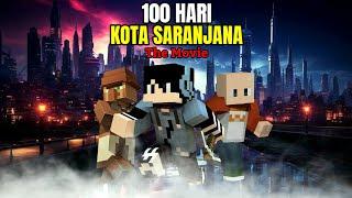 100 Hari Mencari Kota Saranjana (The Movie)