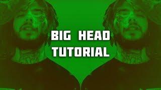 How To Make A Big Head Type Beat  (Big Head Beat Tutorial)  -  FREE KIT!!