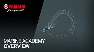 Yamaha Marine Academy | Overview