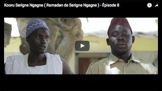 Kooru Serigne Ngagne ( Ramadan de Serigne Ngagne ) - Épisode 8