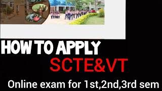 How to apply SCTE&VT online Exam || 1st, 2nd,3rd, semester 