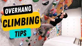 The Three Best Overhang Climbing Tips for Beginners