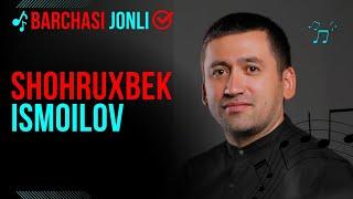 BARCHASI JONLI 4-SON | SHOHRUX ISMOILOV | JONLI IJRO