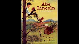 Kids Book Read Aloud: Abe Lincoln: Boy Who Loved Books by Kay Winters illustrated by Nancy Carpenter