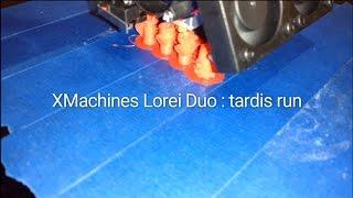 XMachines Lorei Duo : tardis run