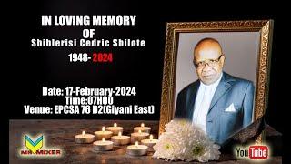 In Loving Memory Of Shihlerisi Cedric Shilote
