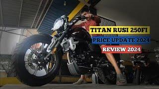 TITAN RUSI 250 FI 2024 PRICE UPDATE | REVIEW 2014