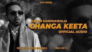 07 - Changa Keeta (Feat. Karan Sandhawalia)