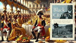 The Biography of King Henri Christophe: From Slave to King (PART 5)