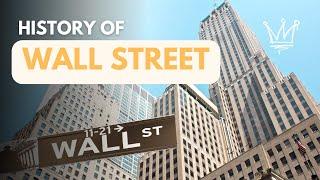 Understanding Wall Street - History of Wall Street | The Ancient Monkey