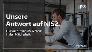 Unsere Antwort auf NIS2 – ISMS und Stand der Technik in der IT-Sicherheit.