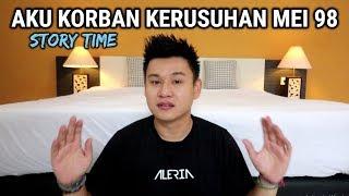 KERUSUHAN MEI 1998 ADALAH ALASAN AKU KELILING INDONESIA