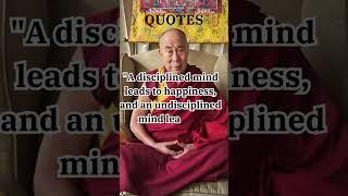  "A Disciplined Mind Brings Happiness" - Dalai Lama's Wisdom #quotes #dalailama #shorts