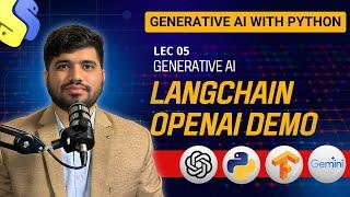 #05- Generative AI with LangChain & OpenAI | Demo and Walkthrough