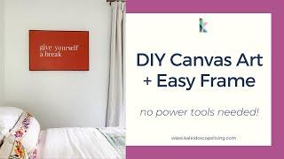 DIY Canvas Art with Easy Frame