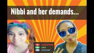 Nibbi and her demands | Part 3 | The Raapchick