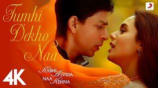 Tumhi Dekho Naa Offical 4K Video - KANK|Shahrukh Khan, Rani Mukherjee|Sonu Nigam, Alka Yagnik| 4K 