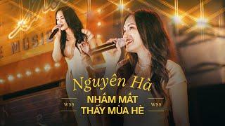 Nhắm Mắt Thấy Mùa Hè - Nguyên Hà Live tại - Wow Sunset Show