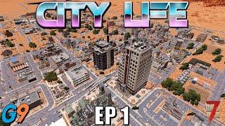 7 Days To Die - City Life EP1 (Getting Started in a Big City)