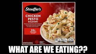 Stouffer's Chicken and Pesto Rigatoni Meal - WHAT ARE WE EATING??