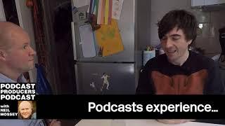 PODCASTS EXPERIENCE THINGS Danny Robins PT3 PODCAST PRODUCER TIPS with Neil Mossey 010