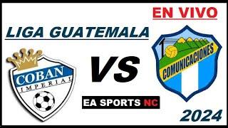 Coban Imperial Ganó 5-3 en Penales a Comunicaciones - Cuartos de Final - Liga Apertura Guatemala