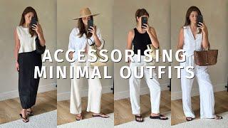 How I Accessorise My Minimal Summer Outfits