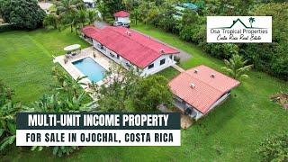 Multi-Unit Property with Income and Expansion Potential in Costa Rica