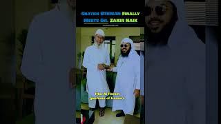 Shaykh Uthman Finally Meets Dr. Zakir Naik | #shorts | @Drzakirchannel