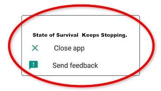 How To Fix State of Survival Apps Keeps Stopping Problem in Android