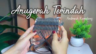 Anugerah Terindah - Andmesh Kamaleng | Kalimba Cover with Tabs