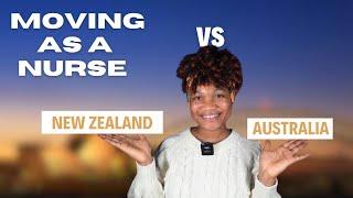 WHICH REGISTRATION PROCESS IS EASIER FOR NURSES? NEWZEALAND OR AUSTRALIA