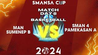 HIGHLIGHT I MAN SUMENEP (B) VS SMAN 4 PAMEKASAN (A) (SMANSA CUP 2K24)