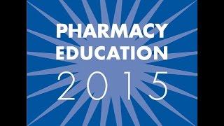 Pharmacy Education 2015: Science Symposium