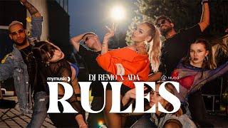 RULES | Dj Remo & Ada