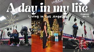 A Day in my Life Living in LA: VLOGMAS DAY 6 | jasmeannnn