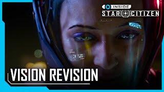 Inside Star Citizen: Vision Revision