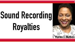 Sound Recording Royalties