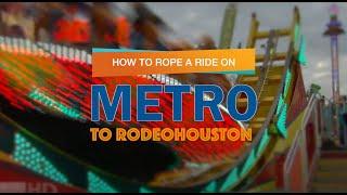 Rope a Ride on METRO to Rodeo Houston