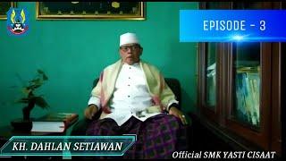 SYURGA MERINDUKAN 4 GOLONGAN ~ KH. Dahlan Setiawan || Episode - 3