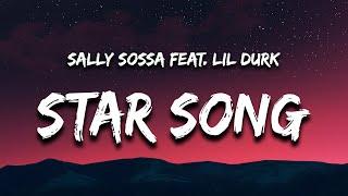 Sally Sossa - Star Song (Lyrics) feat. Lil Durk | "i think you're perfect how you are you're a star"