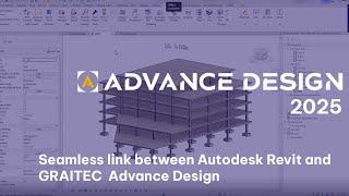 Seamless link between Autodesk Revit and GRAITEC Advance Design