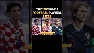 TOP 10 CROATIA FOOTBALL PLAYERS 2022|ALL TIME TOP GOAL SCORERS