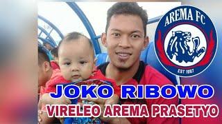 Serunya JOKO RIBOWO main bersama VIRELEO AREMA PRASETYO