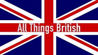 All Things British