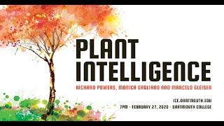 Plant Intelligence -  ICE Public Dialogue with Richard Powers, Monica Gagliano and Marcelo Gleiser