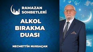 Alkol Nasıl Bırakılır? - Ramazan Sohbetleri - Dini Sohbetler