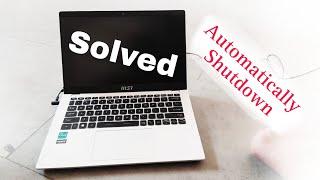 Laptop Sleep, then Shutdown after 10 to 15 minutes automatically. Windows 11 Laptop problem solve