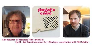 Ep.23 - Syd Barrett drummer Jerry Shirley in conversation with Phil Salathé