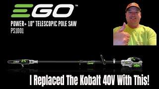 I Replaced The Kobalt 40V Pole Saw With The EGO PS1001 10" Pole Saw. Is It Better? #399